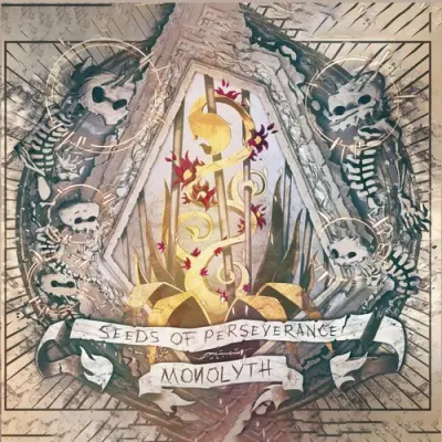 Monolyth - Seeds Of Perseverance (2025)