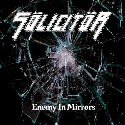 Sölicitör - Enemy In Mirrors (2025)