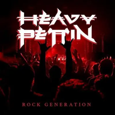 Heavy Pettin - Rock Generation (2025)