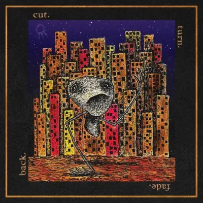 Hail The Sun - Cut.Turn.Fade.Back. (2025)