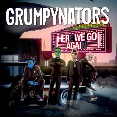 Grumpynators - Here We Go Again (2025)