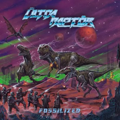Ültra Raptör - Fossilized (2025)