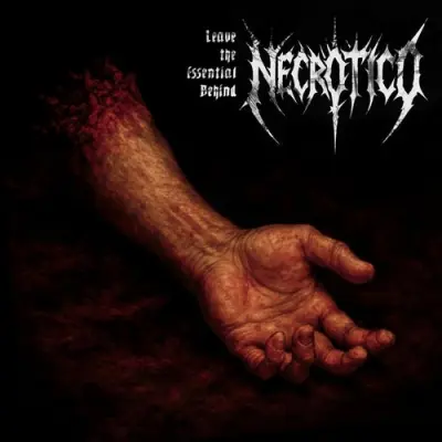 Necrotico - Leave The Essential Behind (2025)