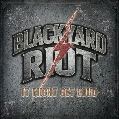 Blackyard Riot - It Might Get Loud (2025)