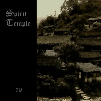 Spirit Temple - IV (2025)