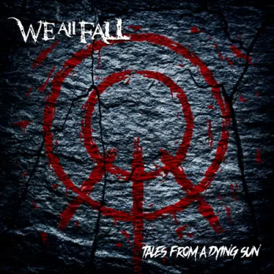 We All Fall - Tales From A Dying Sun (2025)
