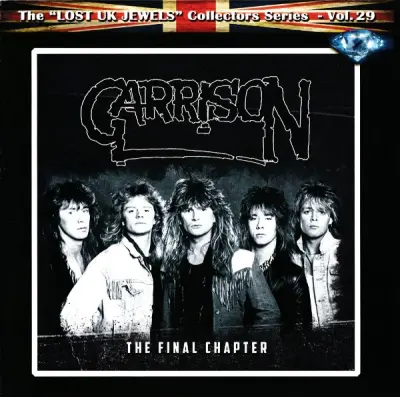 Garrison / The Final Chapter
