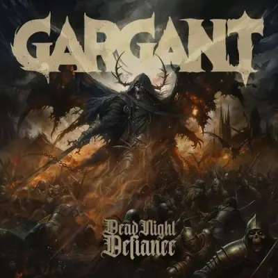 Gargant - Dead Night Defiance (2025)