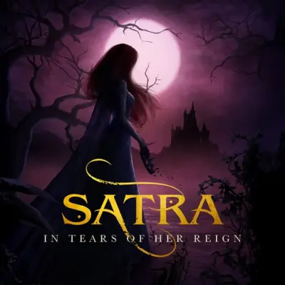 Satra - In Tears Of Her Reign (2025)