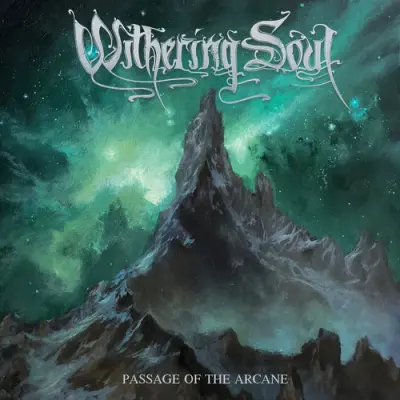 Withering Soul - Passage Of The Arcane (2025)