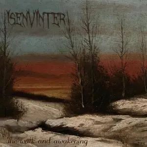 Isenvinter - The Walk And Awakening (2025)