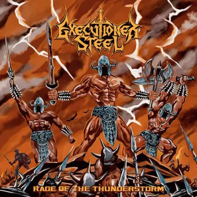 Executioner Steel - Rage Of The Thunderstorm (2025)