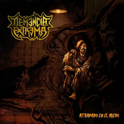 Demencia Extrema - Atrapado En El Miedo (2025)