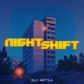 Olli Anttila - Nightshift (2025)