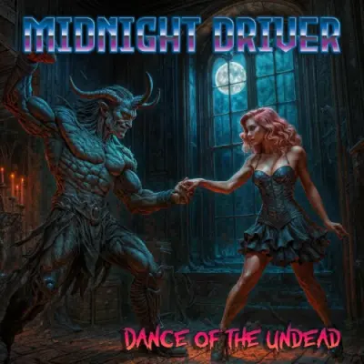 Midnight Driver - Dance of the undead (2025)
