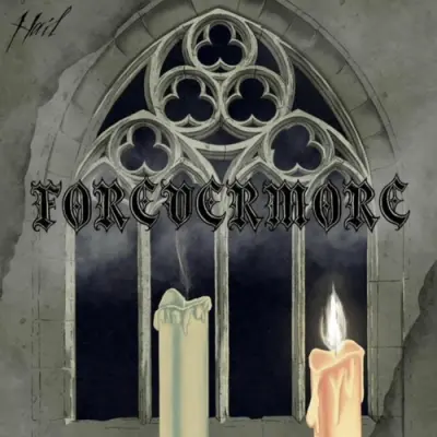 Hail - Forevermore (2025)