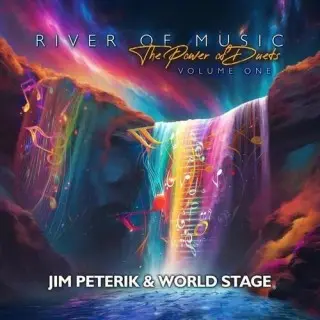 Jim Peterik And World Stage - River Of Music - The Power Of Duets, Vol. 1 (2025)