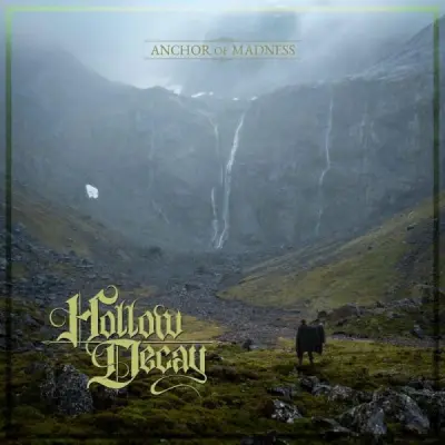 Hollow Decay - Anchor of Madness (2025)