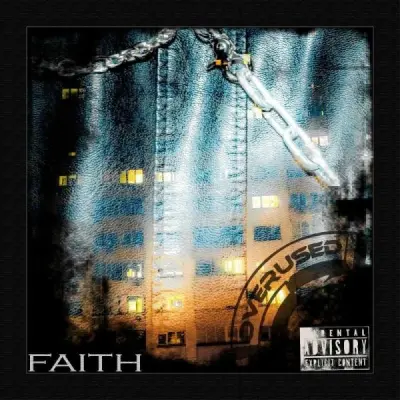 Overused - Faith (2025)