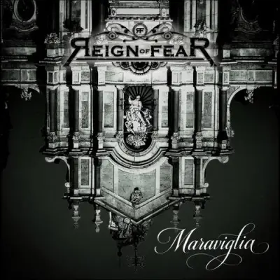 Reign Of Fear - Maraviglia (2025)