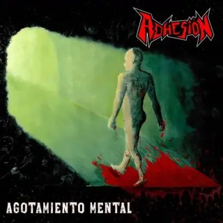 Adhesión - Agotamiento Mental (2025)