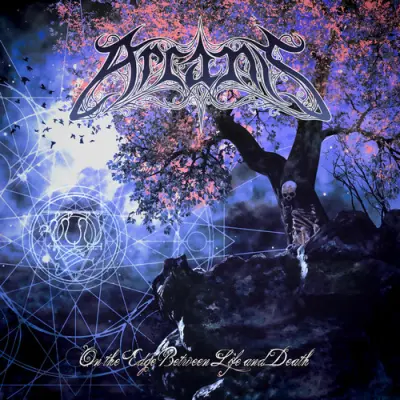 Arcanis - On The Edge Between Life And Death (2025)