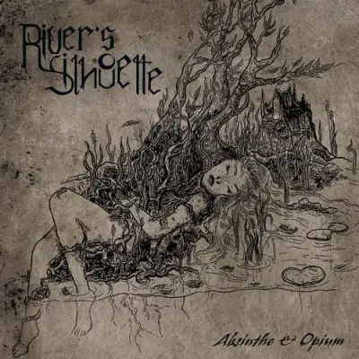 River's Silhouette - Absinthe & Opium (2025)