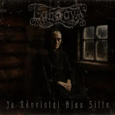 Lahoava - Ja Ränsistyi Ajan Silta (2025)