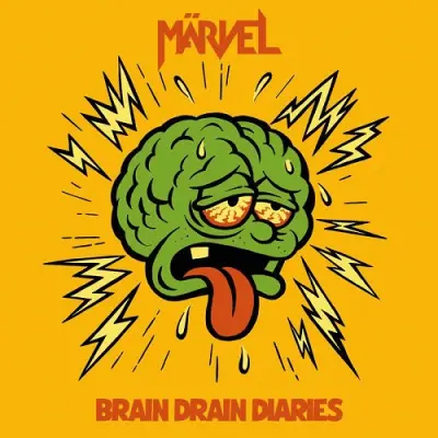 Märvel - Brain Drain Diaries (2025)
