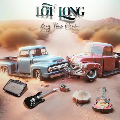Lot Long - Long Time Comin' (2025)
