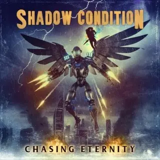 Shadow Condition - Chasing Eternity (2025)
