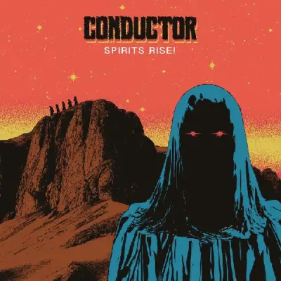 Conductor - Spirits Rise! (2025)