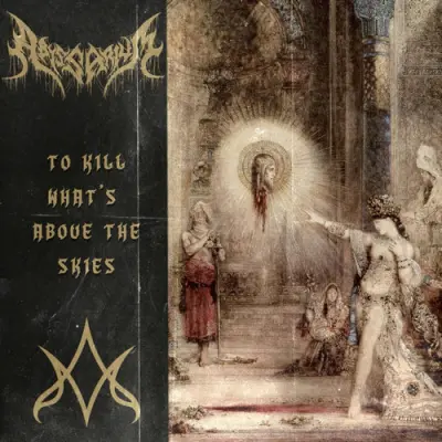 Abyssarium - To Kill What's Above The Skies (2025)