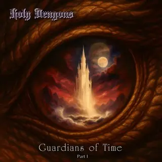 Holy Dragons - Guardians Of Time – Part I (2026)