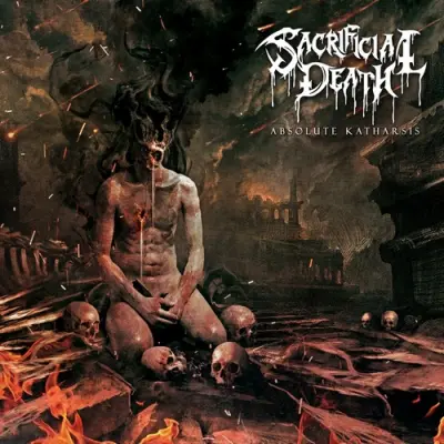 Sacrificial Death - Absolute Katharsis (2026)