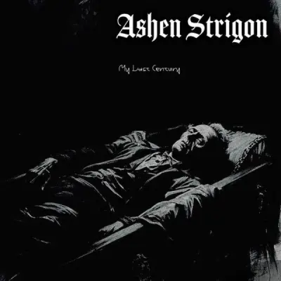 Ashen Strigon - My Last Century (2026)
