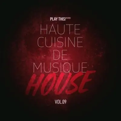 Haute Cuisine De Musique House, Vol.09 (2026)