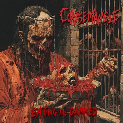 Corpsemangle - Eating The Damned (2026)