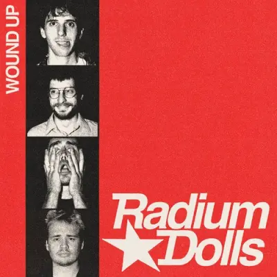 Radium Dolls - Wound Up (2026)