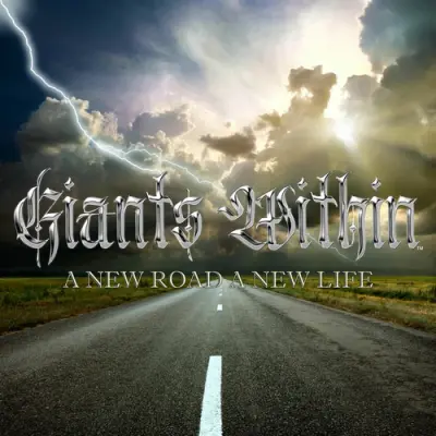 Giants Within - A New Road A New Life (2026)