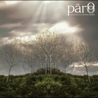 Pâro - Sketches Of An Unseen Realm (2026)