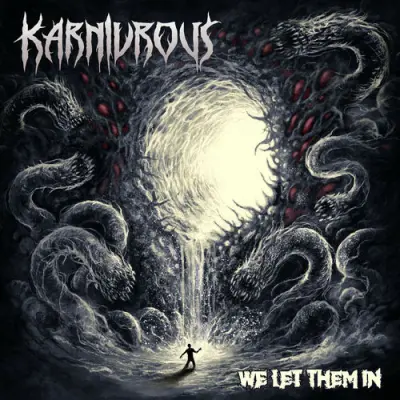 Karnivrous - We Let Them In (2025)