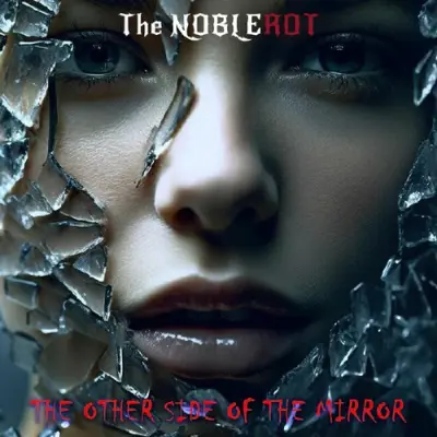 The Noblerot - The Other Side Of The Mirror (2026)