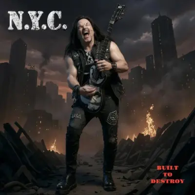 N.Y.C. - Built To Destroy (2025)
