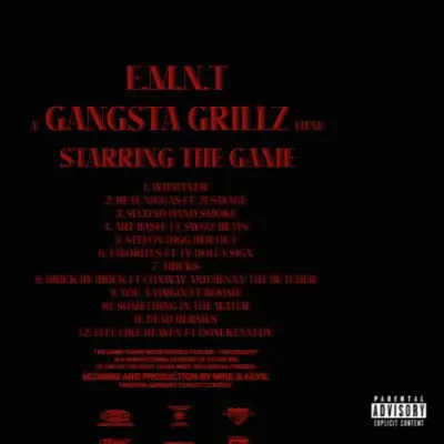 The Game & DJ Drama - Gangsta Grillz: E.M.N.T - The Credits (2026)