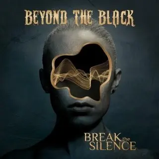 Beyond The Black - Break The Silence (ltd. Digipak + Bonustracks) (2026)