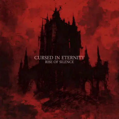 Cursed In Eternity - Rise Of Silence (2026)