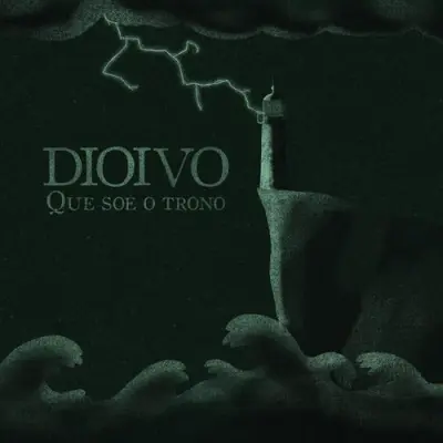 Dioivo - Que Soe O Trono (2026)