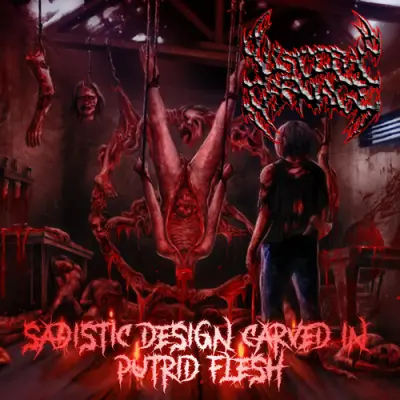 Visceral Carnage - Sadistic Design Carved In Putrid Flesh (2026)