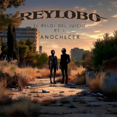 Reylobo - El Reloj Del Juicio, Pt. I: Anochece (EP) (2026)